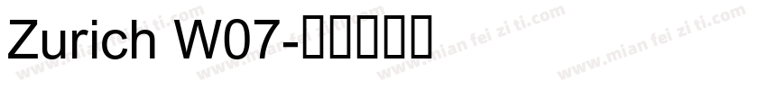 Zurich W07字体转换